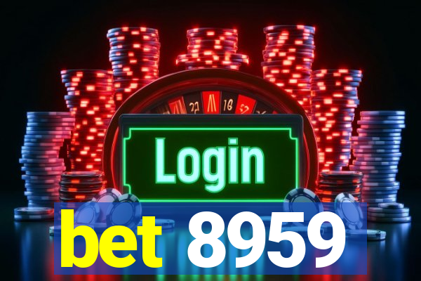 bet 8959